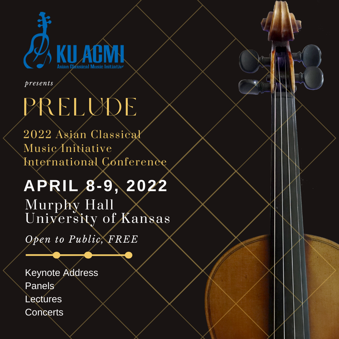 Prelude: Asian Classical Music Initiative Conference graphic - event details below