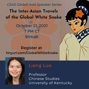 The Inter-Asian Travels of the Global White Snake graphic - event details below